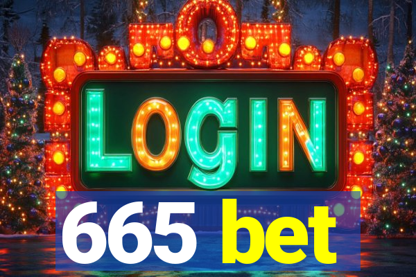 665 bet